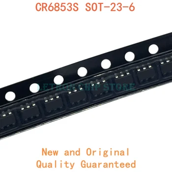 20PCS CR6853S SOT-23-6 CR6853 6853 SOT23-6 SMD naujas ir originalus IC Lustų rinkinys