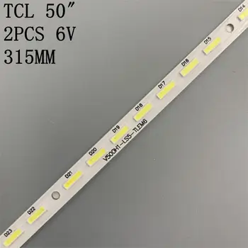 2VNT/DAUG LED Apšvietimo juostelės TCL 50 colių TV L500H1-4EB V500H1-LS5-TLEM4 V500H1-LS5-TREM4 V500H1-LS5-TLEM6 V500H1-LS5-TREM6